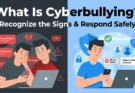 What Is Cyberbullying? Recognize the Signs and Respond Safely